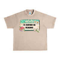 French Oak hello id rather be reading Urban Heavy Tee - Artiststas