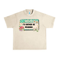 Sandshell hello id rather be reading Urban Heavy Tee - Artiststas
