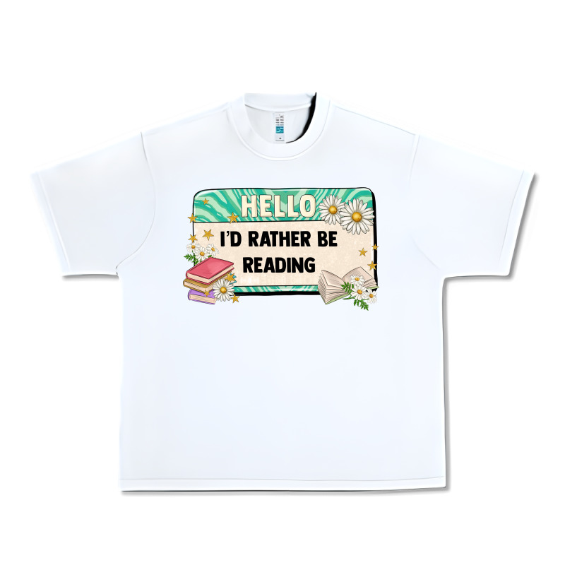 Hello Id Rather Be Reading Urban Heavy Tee by Artiststas | Teevron