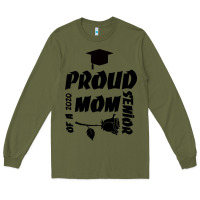 Army Green Proud Mom Of A 2020 Senior Long Sleeve Tee - Bettercallsaul