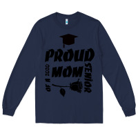 Navy Proud Mom Of A 2020 Senior Long Sleeve Tee - Bettercallsaul