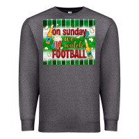 Charcoal Heather on sunday we watch football tumbler Premium Sweatshirt - BundleAndBundleShop