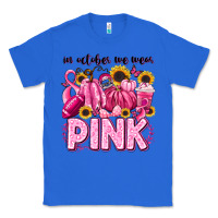 True Royal in october we wear pink football Classic Tee - LillyAllenDesigns
