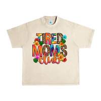 Sandshell tired moms club Urban Heavy Tee - Artiststas