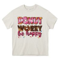 Cream donut worry be happy Heavy Core Tee - AdoDesignShop