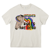 Cream gender roles are dead Heavy Core Tee - MaliasSmallBusiness