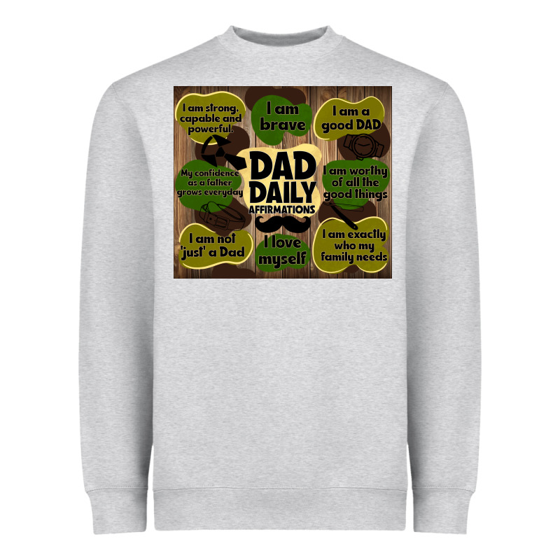 Dad Daily Affirmations Heavyweight Sweatshirt by TumblerDesignByShophia | Teevron