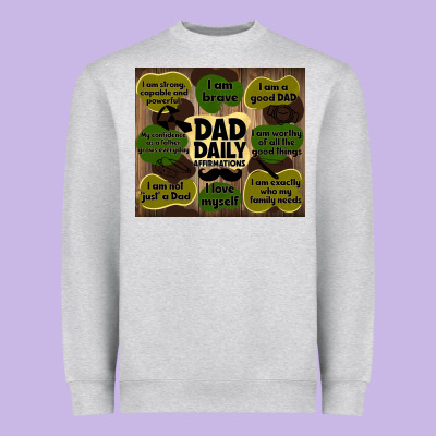 Dad Daily Affirmations Heavyweight Sweatshirt Designed By Tumblerdesignbyshophia