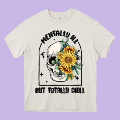 Mentally Ill But Totally Chill Heavy Core Tee Designed By Maliassmallbusiness