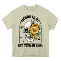 Mossy mentally ill but totally chill Heavy Core Tee - MaliasSmallBusiness