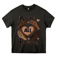 Asphalt we are all humans Heavy Core Tee - MaliasSmallBusiness