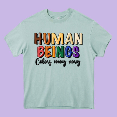 Human Beings Colors May Vary Heavy Core Tee Designed By Maliassmallbusiness
