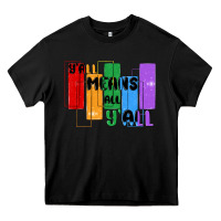 Black y'all means all y'all Heavy Core Tee - MaliasSmallBusiness