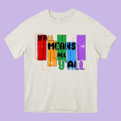 Y'all Means All Y'all Heavy Core Tee Designed By Maliassmallbusiness