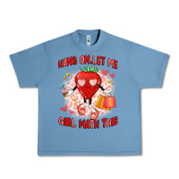 Pebble Blue hang on,let me girl math this Urban Heavy Tee - Artiststas