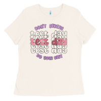 Bone dont stress test day do your best Ladies Tee - MaliasSmallBusiness