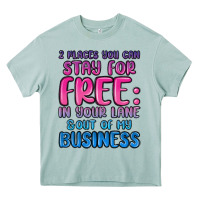 Arona 2 places you can stay for free in your lane and ou Heavy Core Tee - MaliasSmallBusiness