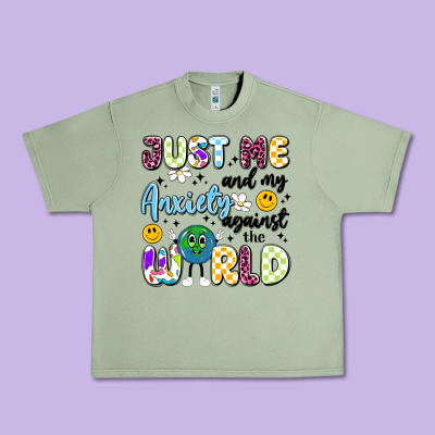 Just Me And My Anxiety Against The World Urban Heavy Tee Designed By Artiststas