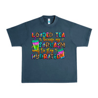 Midnight Navy loaded tea because my sarcasm needs to stay hydrat Urban Heavy Tee - Artiststas