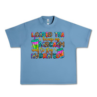 Pebble Blue loaded tea because my sarcasm needs to stay hydrat Urban Heavy Tee - Artiststas