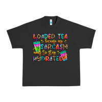 Pigment Black loaded tea because my sarcasm needs to stay hydrat Urban Heavy Tee - Artiststas