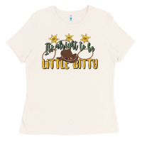Bone its alright to be little bitty Ladies Tee - MaliasSmallBusiness