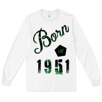 White Born In 1951 Long Sleeve Tee - Bettercallsaul