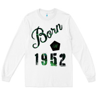 White Born In 1952 Long Sleeve Tee - Bettercallsaul