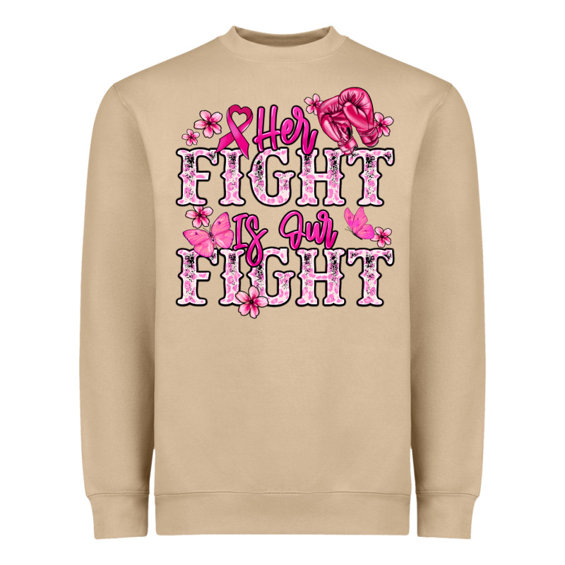 Her Fight Is Our Fight Cancer Awareness Heavyweight Sweatshirt by HowdyJamesFarm | Teevron