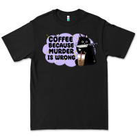 Black coffee because murder is wrong Premium Tee - MaliasSmallBusiness