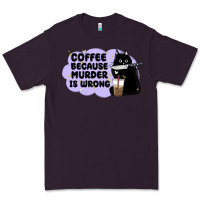 Plum coffee because murder is wrong Premium Tee - MaliasSmallBusiness
