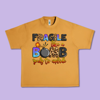 Fragile Like A Bomb Ready To Explode Urban Heavy Tee Designed By Artiststas