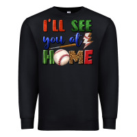 Black i'll see you at home Premium Sweatshirt - BundleAndBundleShop