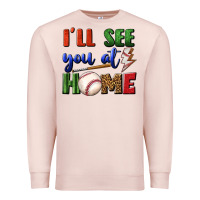 Pale Pink i'll see you at home Premium Sweatshirt - BundleAndBundleShop