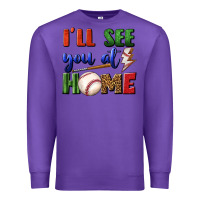 Purple i'll see you at home Premium Sweatshirt - BundleAndBundleShop