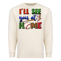 Sandshell i'll see you at home Premium Sweatshirt - BundleAndBundleShop