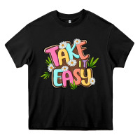 Black take it easy Heavy Core Tee - MaliasSmallBusiness