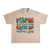 French Oak mama dont let your babies grow up without jesus Urban Heavy Tee - Artiststas