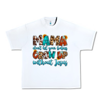 White mama dont let your babies grow up without jesus Urban Heavy Tee - Artiststas