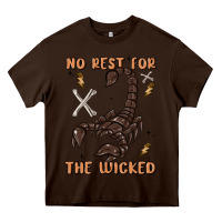 Chocolate Brown no rest for the wicked Heavy Core Tee - MaliasSmallBusiness