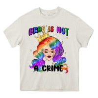 Cream drag is not a crime fabulous drag queen Heavy Core Tee - MaliasSmallBusiness