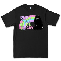 Black dont yell at me ill cry Premium Tee - MaliasSmallBusiness