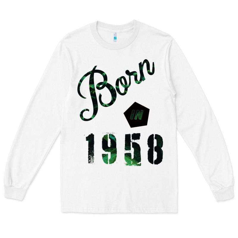 Born In 1958 Long Sleeve Tee by Bettercallsaul | Teevron