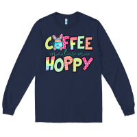 Navy coffee makes me hoppy easter Long Sleeve Tee - Jasminsmagicworld