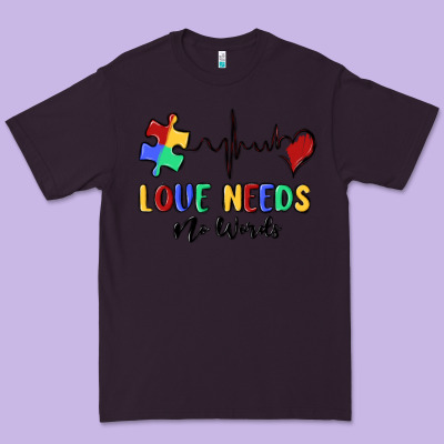 Love Needs No Words Premium Tee Designed By Maliassmallbusiness