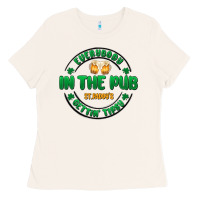 Bone everybody in the pub getting tipsy Ladies Tee - MaliasSmallBusiness