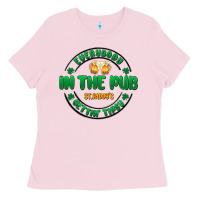 Bubblegum Pink everybody in the pub getting tipsy Ladies Tee - MaliasSmallBusiness