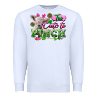 White Too Cute To Pinch Premium Sweatshirt - FaDigitalArtStudio