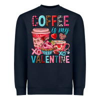 Navy Coffee is my Valentine Valentine's Day Heavyweight Sweatshirt - HowdyJamesFarm