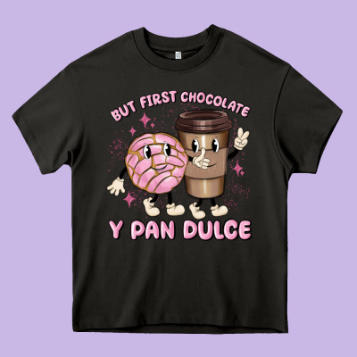 But First Chocolate Y Pan Dulce Heavy Core Tee Designed By Maliassmallbusiness